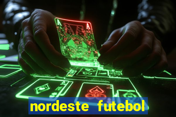 nordeste futebol net vip